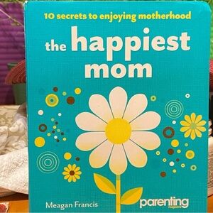 The Happiest Mom Book by Megan Francis & Parenting Magazine. Great Gift Idea!